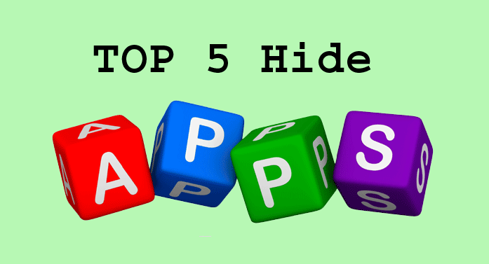 top 5 hide apps