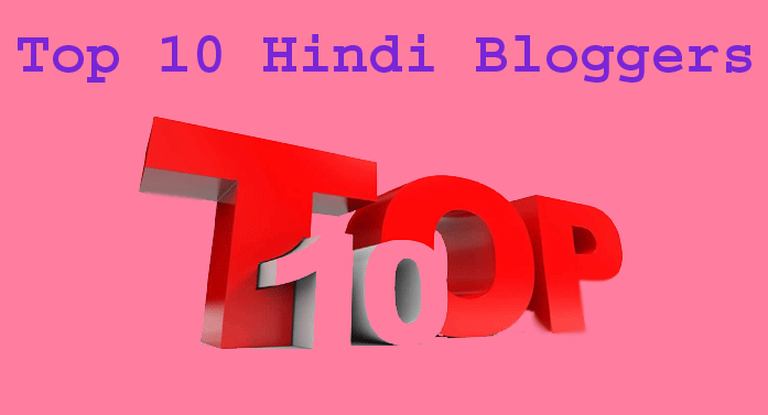 top 10 hindi bloggers