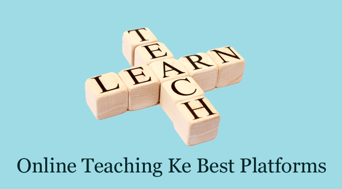 Online teaching ke best platform