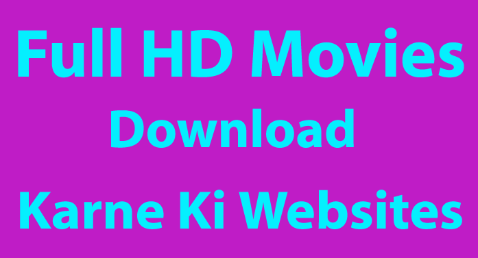 Bollywood/Hollywood Movies Download करने की Websites