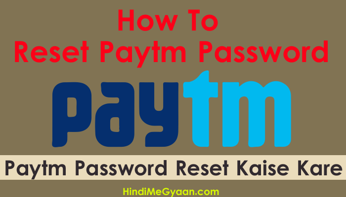 paytm password reset kaise kare