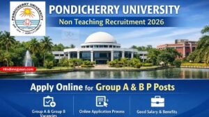 Pondicherry University Non Teaching Recruitment 2026