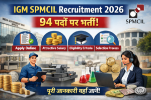IGM SPMCIL Multiple Posts Recruitment 2026